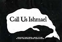 Watch Call Us Ishmael