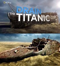 Watch Drain the Titanic