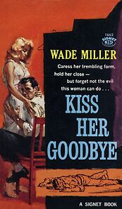 Watch Kiss Her Goodbye