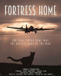 Watch Fortress Home (Short 2017)