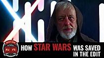 Watch How Star Wars Was Saved in the Edit