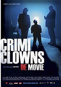 Watch Crimi Clowns: De Movie