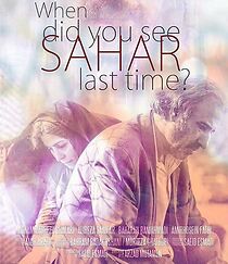 Watch When Did You See Sahar Last Time?