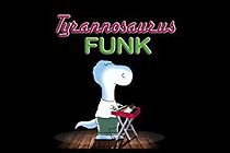 Watch Tyrannosaurus Funk
