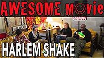 Watch Awesome Movie: Harlem Shake