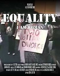 Watch Equality, I Am Woman