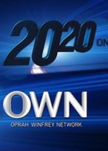 Watch 20/20 on OWN