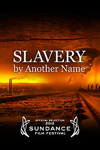 Watch Slavery by Another Name