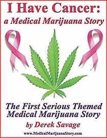Watch I Have Cancer: A Medical Marijuana Story