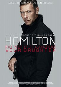 Watch Agent Hamilton: But Not If It Concerns Your Daughter