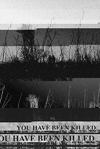 Watch You Have Been Killed