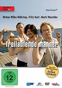 Watch Freilaufende Männer