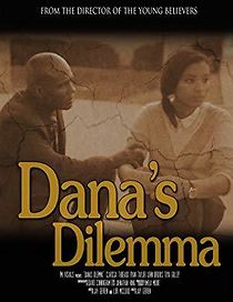 Watch Dana's Dilemma