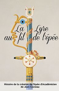 Watch Jean Cocteau: La lyre au fil de l'épée
