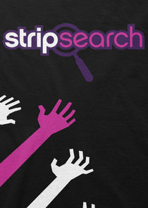 Watch Strip Search