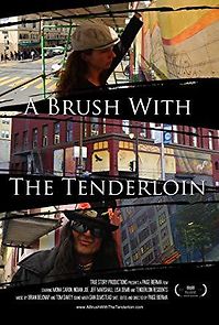 Watch A Brush with the Tenderloin