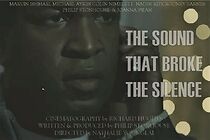 Watch The Sound That Broke the Silence (Short 2013)