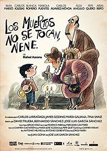 Watch Los muertos no se tocan, nene