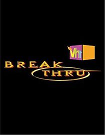 Watch Breakthru