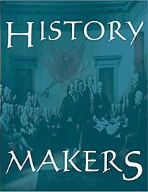 Watch History Makers