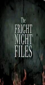 Watch The Fright Night Files