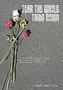 Watch Tear the Whole Thing Down