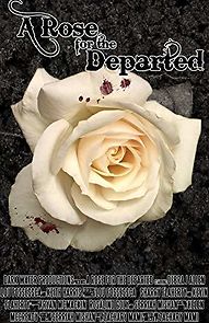 Watch A Rose for the Departed