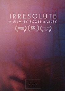 Watch Irresolute (Short 2013)
