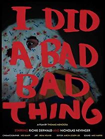 Watch I Did a Bad, Bad Thing