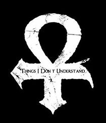 Watch Things I Don't Understand