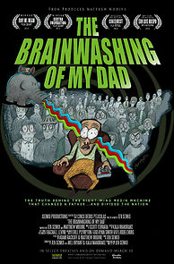 Watch The Brainwashing of My Dad