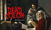 Watch Dead Color