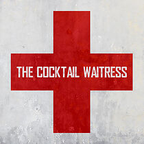 Watch The Cocktail Waitress (Short 2016)