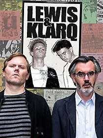 Watch Lewis & Klarq