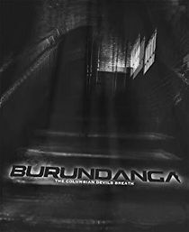 Watch Burundanga: The Columbian Devil's Breath