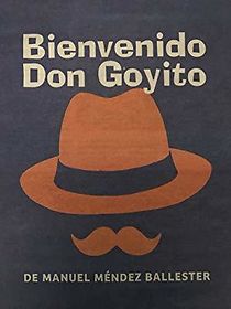 Watch Bienvenido Don Goyito