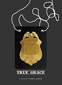 Watch True Grace