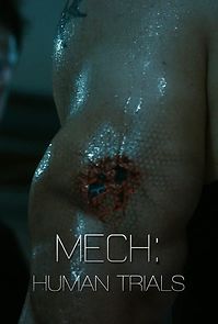 Watch Mech: Human Trials (Short 2014)