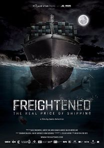 Watch Freightened: The Real Price of Shipping