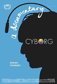 Watch Cyborg: A Documentary