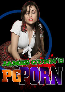 Watch James Gunn's PG Porn