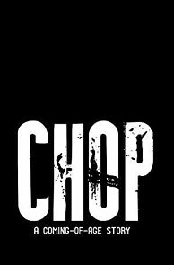 Watch Chop