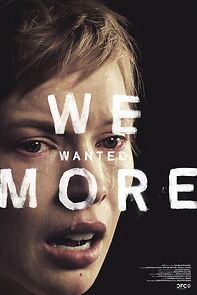 Watch We Wanted More (Short 2013)