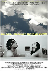 Watch Before the Cabin Burned Down (Short 2009)