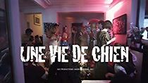 Watch Une vie de chien