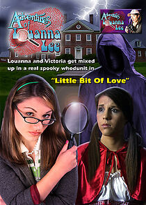 Watch Little Bit of Love: Adventures of Louanna Lee