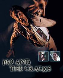 Watch Pio and the Cracks