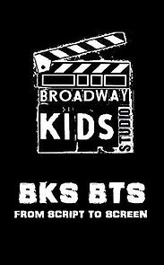 Watch BKS BTS: Script to Screen
