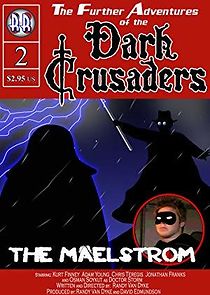 Watch Dark Crusaders: The Maelstrom