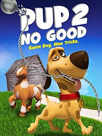 Watch Pup 2 No Good